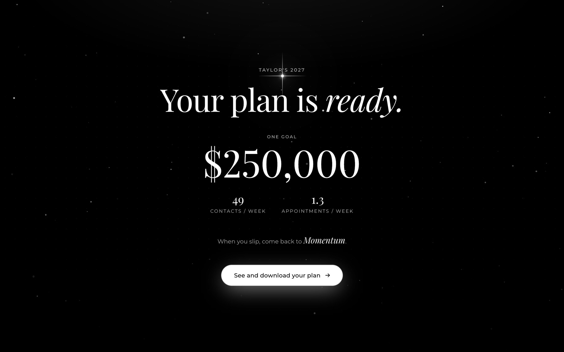 The finished plan screen showing the one goal